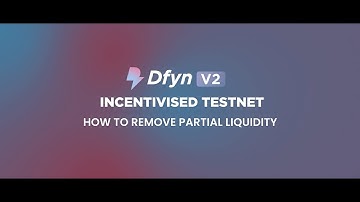 How to remove partial liquidity | Task 5 | DFYN V2 Incentivised Test