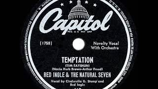 Video thumbnail of "1947 HITS ARCHIVE: Temptation (Tim-Tayshun) - Red Ingle & Jo Stafford (a #1 record)"