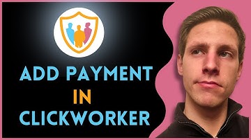 How to Add Payment Details in Clickworker (2025)