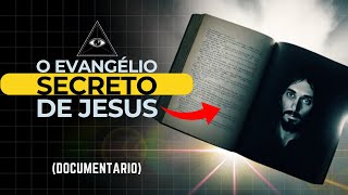 O Evangelho Oculto De Jesus - Documentário