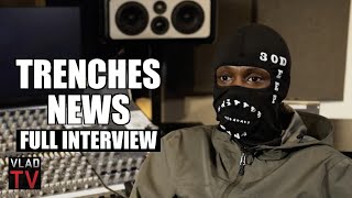 Trenches News on Becoming FBI Informant, Taking Stand in OBlock 6 Trial (Full Interview)