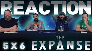 The Expanse 5x6 REACTION!! 