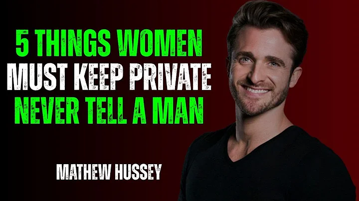 5 THINGS WOMEN MUST KEEP PRIVATE – NEVER TELL A MAN | Matthew Hussey Relationship Advice