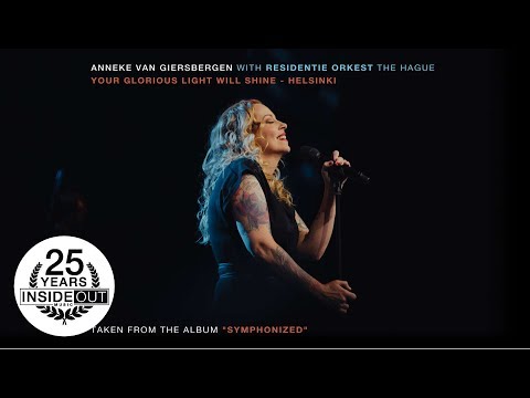 ANNEKE VAN GIERSBERGEN - Your Glorious Light Will Shine - Helsinki (Album Track)