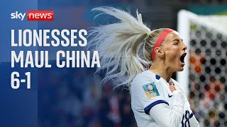 Women's World Cup: Lionesses through to knockouts after 6-1 mauling over China