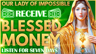 OUR LADY OF GRACE TO RECEIVE MONEY FAST, RECEIVE UNEXPECTED AND BLESSED MONEY