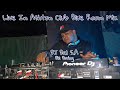 DJ Dal S.A - Live In Ashton Club Blue Room Mix 2024 [Die Doring Steek] Time To Dance