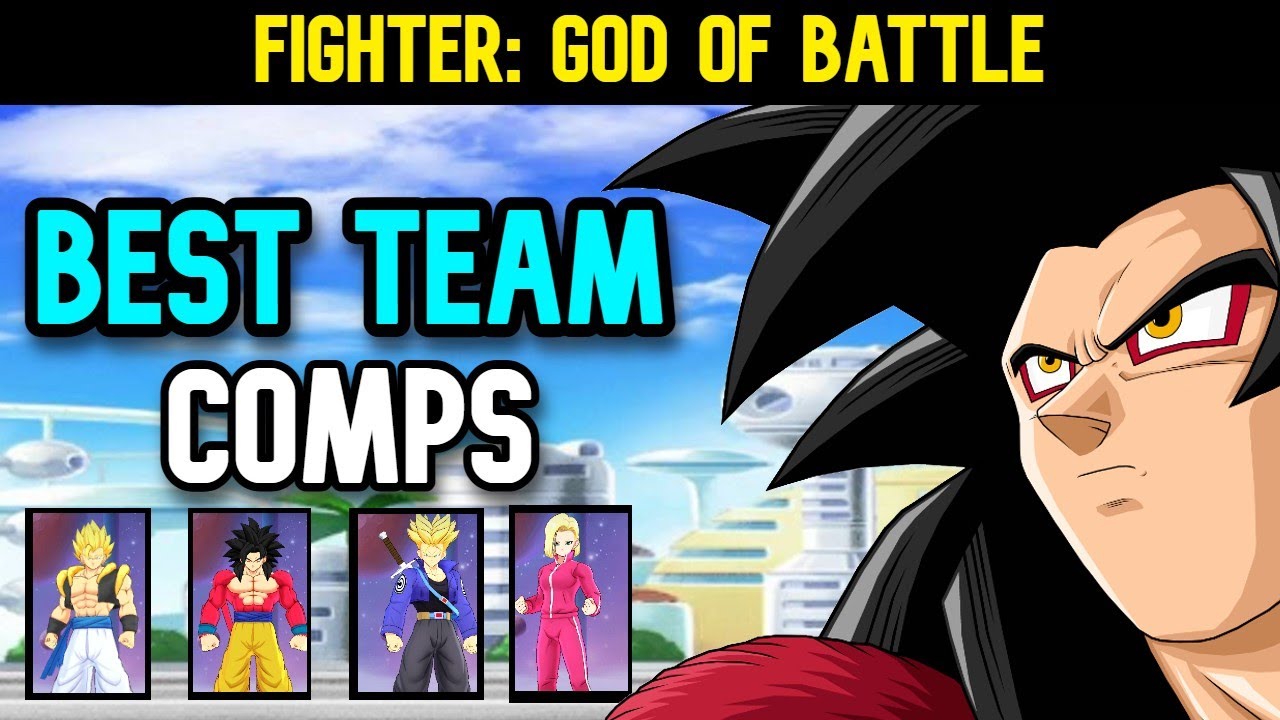 Fighter: God Of Battle - Z Warrior Saga - Best Team Comps