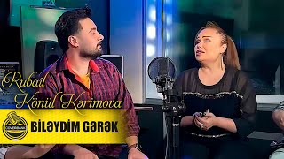 Rubail & Konul Kerimova - Bileydim Gerek 2021 | Azeri Music [OFFICIAL]