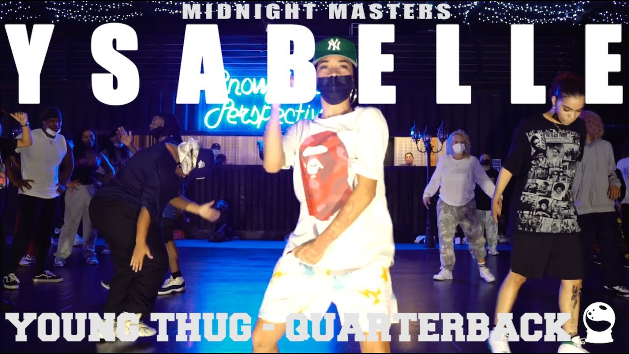 Ysabelle Capitule | Young Thug - Quarterback | Midnight Masters