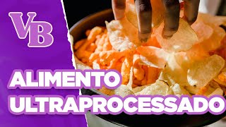 Conheça a relação entre ULTRAPROCESSADOS e DOENÇAS CRÔNICAS - Você Bonita (06/05/2024)