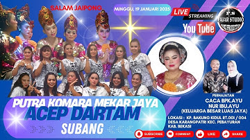 🔴 LIVE JAIPONG ACEP DARTAM GROUP SUBANG | MINGGU,19 JANUARI 2025 | KP. BAKUNG KIDUL - PEBAYURAN