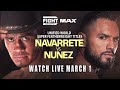 Navarrete Vs. Nunez For The Unified Super Featherweight Titles LIVE March 1 On FIGHT SPORTS MAX!