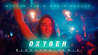 Winona Oak \& Robin Schulz - Oxygen [Blexxter Remix] (Progressive House)