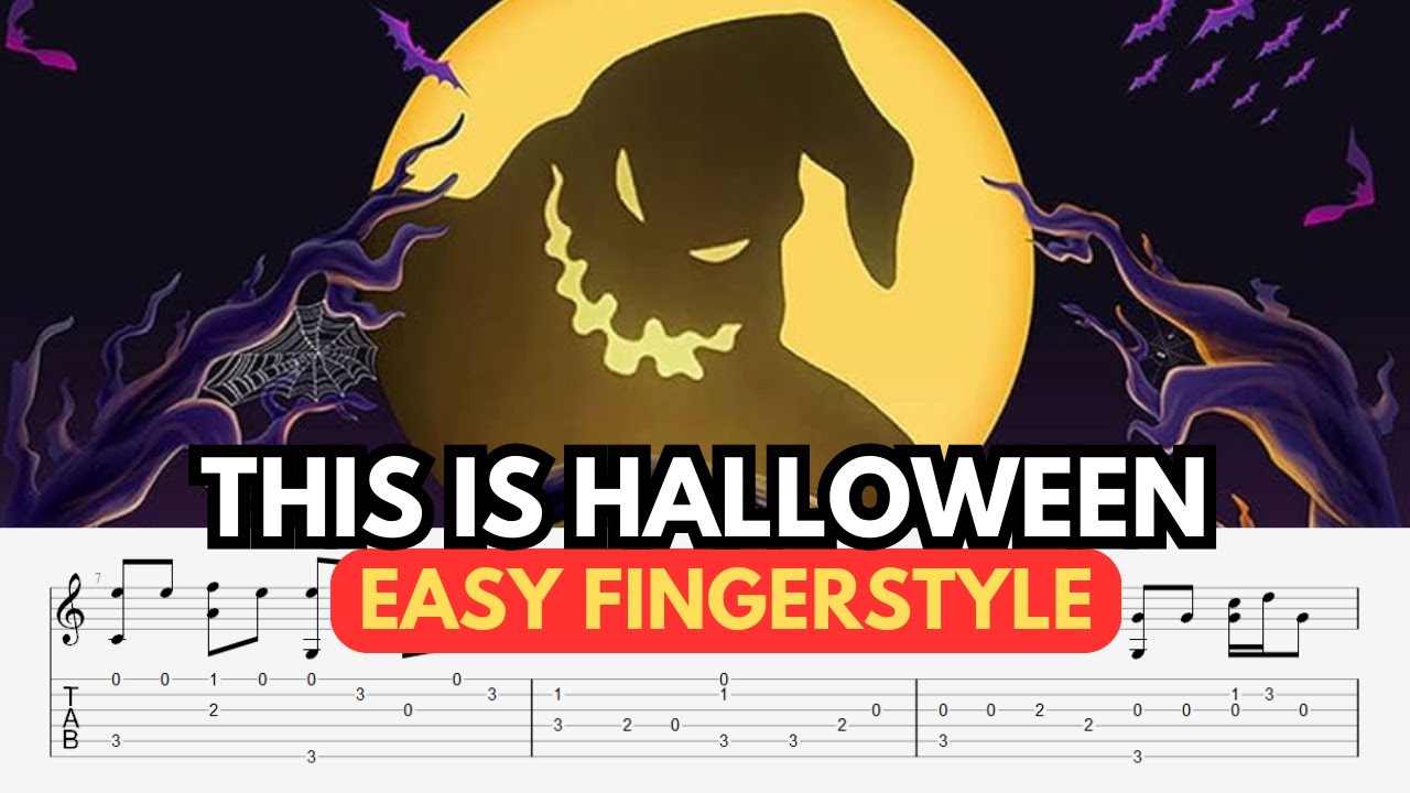 This Is Halloween Easy Fingerstyle Guitar Tab The Nightmare Before