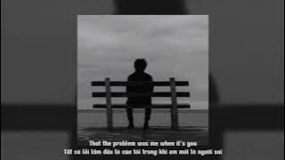 It Wasn't Me At All  ----  Caleb Hearn   |   Vietsub & lyrics