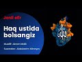 Haq ustida bo`lsangiz | Akrom Malik | @Abdukarim Mirzayev| JONLI EFIR