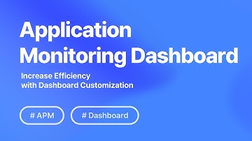 Application Monitoring Dashboard: An Overview