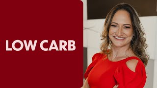 Low Carb | Dra Janaina Koenen Endocrinologista