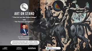 Art on Stand | พิริยะ วัชจิตพันธ์ “The Thai Art's Springboard”