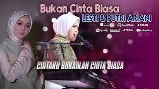 LESTI & PUTRI ARIANI - BUKAN CINTA BIASA (AFGAN) | VIDEO LIRIK