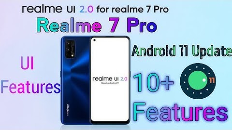 Realme 7 Pro New realme Ui 2.0 Android 11 Update Review | 10+ New Features | Realme 7 Pro New Update