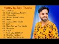 Best of Happy Raikoti Old Nostalgia | Best Songs Of Happy Raikoti | Happy Raikoti Jukebox