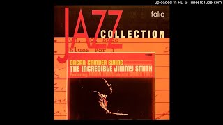 02.- Oh No, Babe - Jimmy Smith - Organ Grinder Swing
