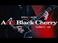 【Acid Black Cherry】SPELL MAGIC【Guitar Cover】