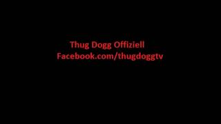 Thug Dogg - Mach keinen Stress