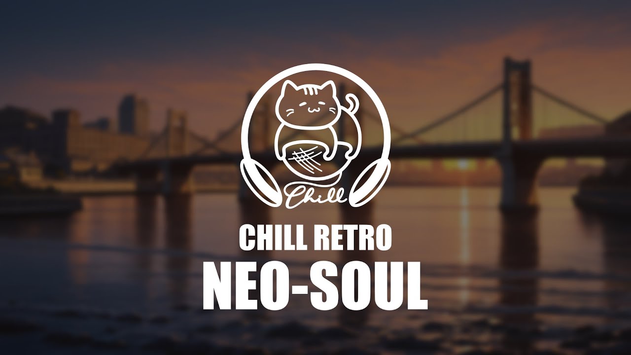 Chill Ravel 07 - Retro Neo-Soul Inspired Lofi to Relax, Study & Unwind
