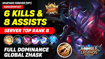 Full Dominance Global Zhask Gameplay | 6 Kills & 8 Assists | Zhask Build 2022 | Mobile Legends 2022