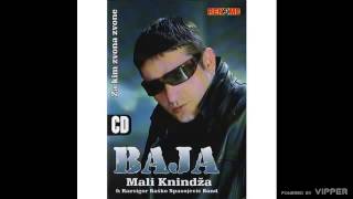 Baja Mali Knindza - Zalila se rijeka Drina (Audio 2006)