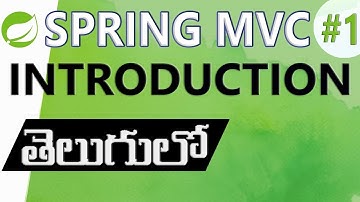 SPRING IN TELUGU | SPRING MVC IN TELUGU | SPRING MVC INTRODUCTION