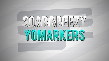 SoaR Breezy - "y0markers" - Episode 1