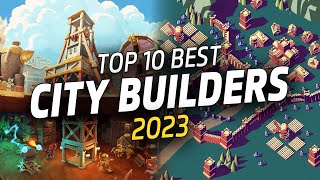 BEST City Building Games of 2023!! (GOTY)  Management & Base Builders