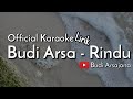 (Official Karaoke) Budi Arsa - Rindu