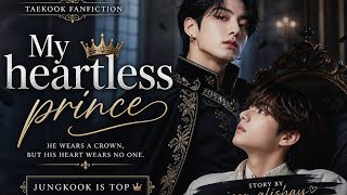 𝗠𝗬 𝗛𝗘𝗔𝗥𝗧𝗟𝗘𝗦𝗦 𝗣𝗥𝗜𝗡𝗖𝗘🖤🍂||𝗣𝗔𝗥𝗧 (1-2/4)||𝐓𝐀𝐄𝐊𝐎𝐎𝐊 𝐅𝐎𝐔𝐑𝐒𝐇𝐎𝐓 𝐅𝐅 𝐈𝐍 𝐔𝐑𝐃𝐔 #taekook #lishkook 