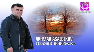 AKHMAD ASALBEKOV TIRAMOH-2020*** АХМАД АСАЛБЕКОВ ТИРАМОХ-2020