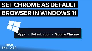 how to set chrome as default browser in windows 11