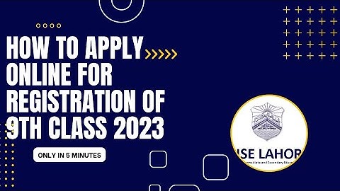 how to apply online for registration of 9th of bise Lahore 2023 |9th class enrollment 2023 LHR Board