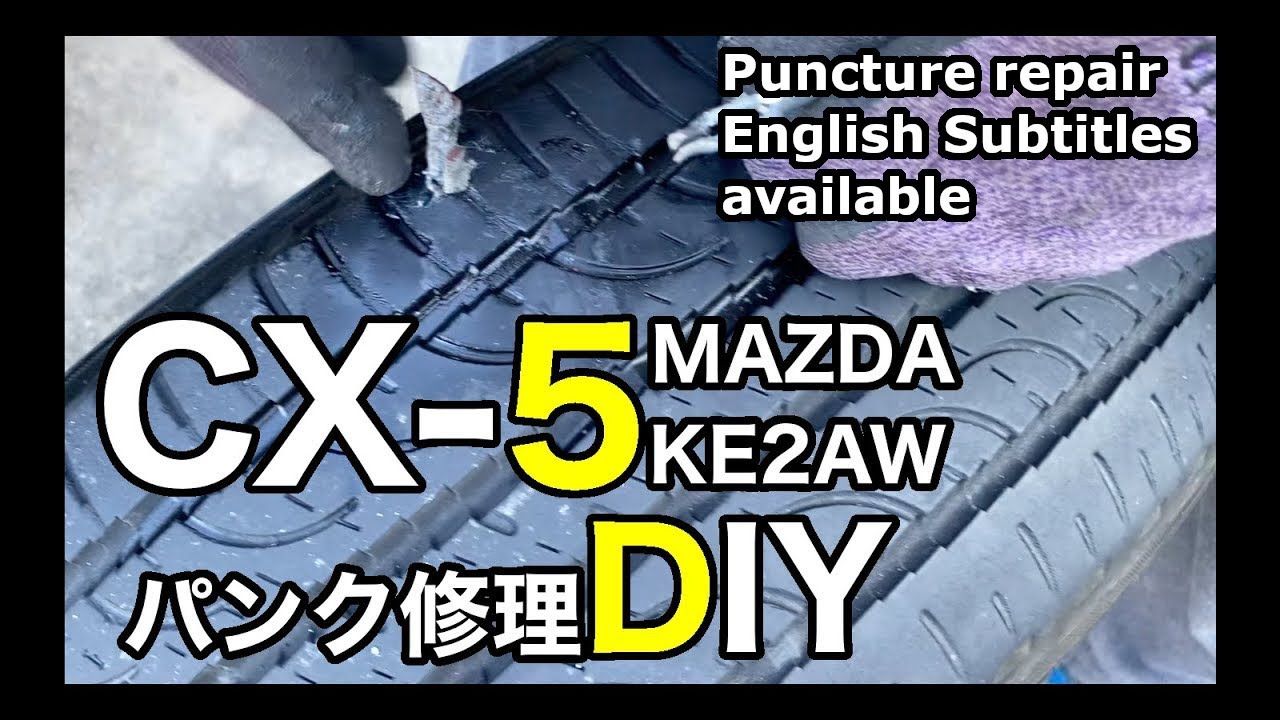 MAZDA CX-5 KE Puncture repair DIY - YouTube