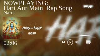 (8d Audio) Hari Aur Main | Narci | Hindi Rap (Prod. By Narci)