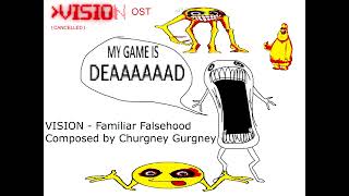 Vision Ost - Familiar Falsehood