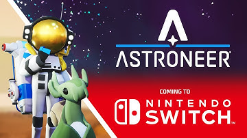 ASTRONEER - Nintendo Switch Announcement Trailer