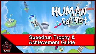 Human Fall Flat | Speed Run Trophy & Achievement Guide (Using easy skip methods) PS Extra Freebie