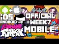 HOW TO PLAY FRIDAY NIGHT FUNKIN&#39; WEEK 7 ON MOBILE ANDROID AND IOS IPHONE