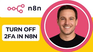 How to Disable Two-Factor Authentication on n8n 🔐 | Quick & Secure Guide