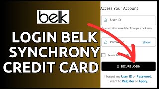 how to login belk synchrony credit card account online 2024?