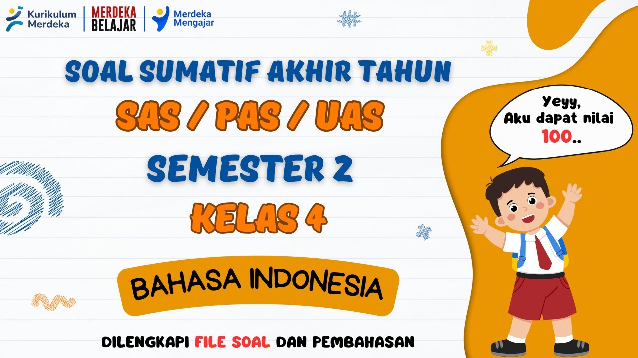 Soal SAS Bahasa Indonesia Kelas 4 Semester 2 Kurikulum Merdeka - YouTube